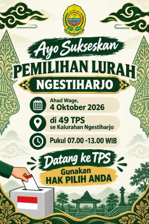 Ayo Sukseskan Pemilihan Lurah Ngestiharjo